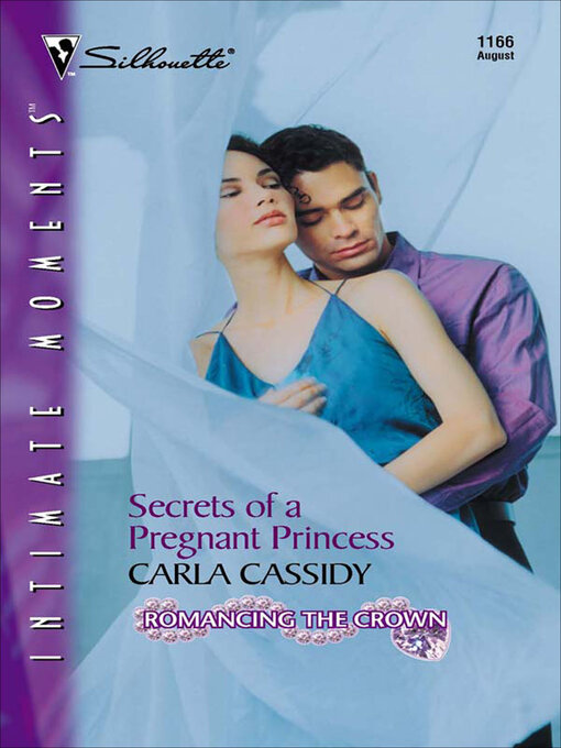 Title details for Secrets of a Pregnant Princess by Carla Cassidy - Available